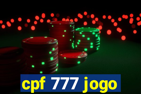 cpf 777 jogo