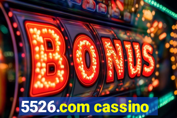 5526.com cassino