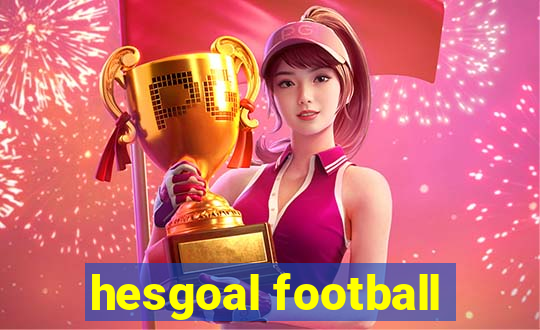 hesgoal football