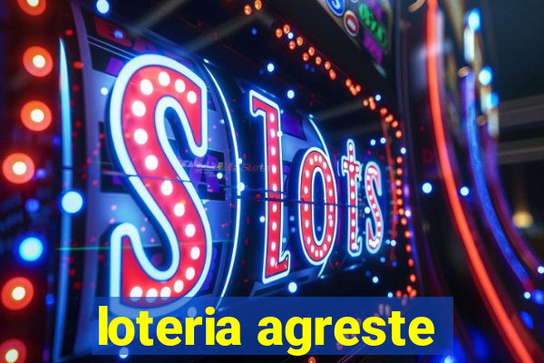 loteria agreste