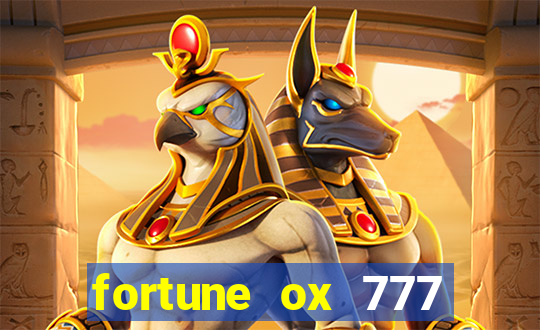 fortune ox 777 fortuna 77