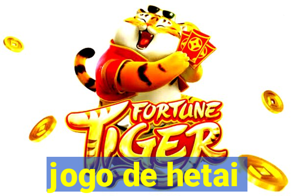 jogo de hetai