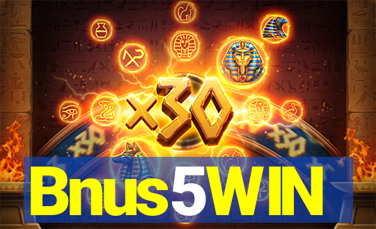 Bnus5WIN