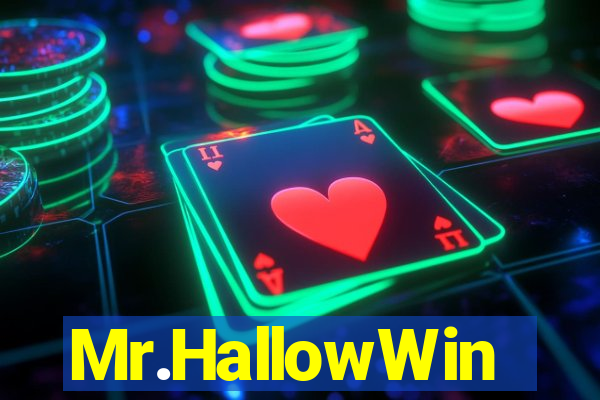 Mr.HallowWin