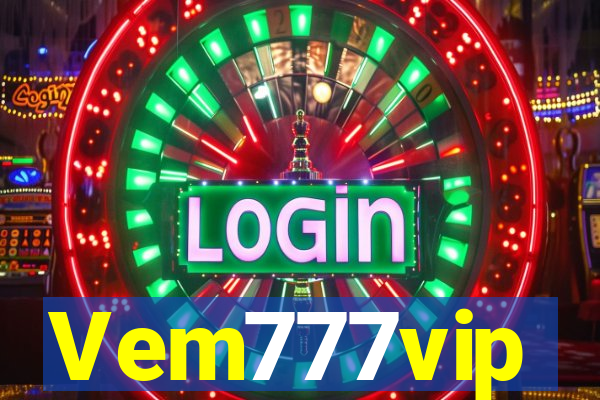 Vem777vip