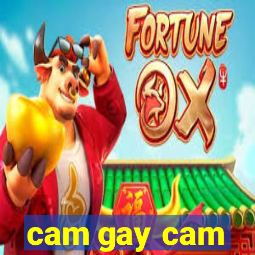 cam gay cam