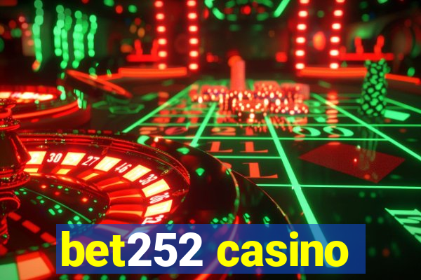 bet252 casino