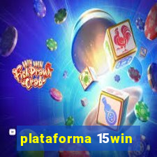 plataforma 15win