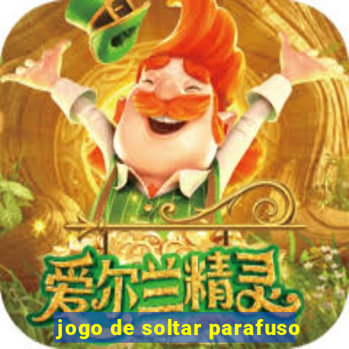 jogo de soltar parafuso