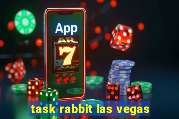 task rabbit las vegas