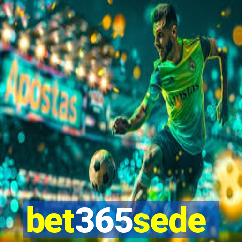 bet365sede