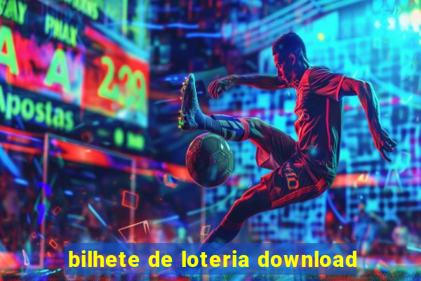 bilhete de loteria download