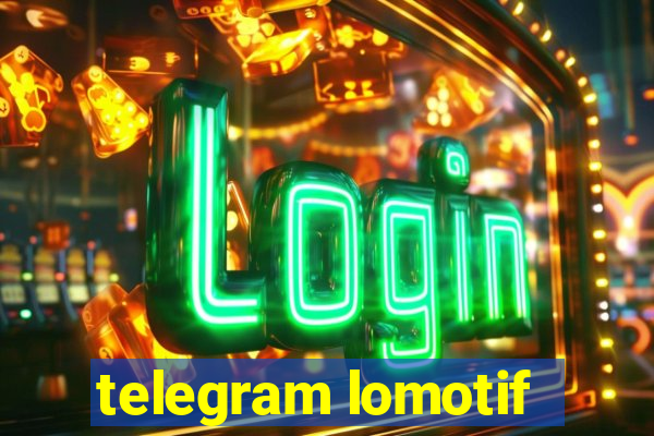 telegram lomotif