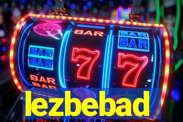 lezbebad