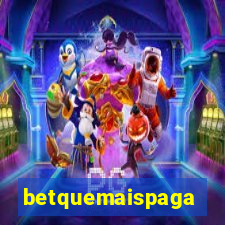 betquemaispaga