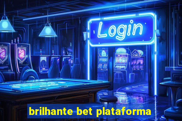 brilhante bet plataforma