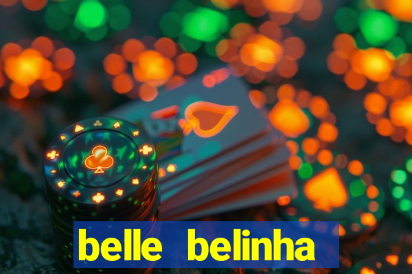 belle belinha vazados gratis