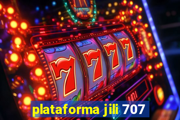 plataforma jili 707