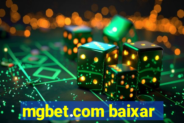 mgbet.com baixar