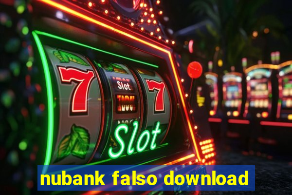 nubank falso download