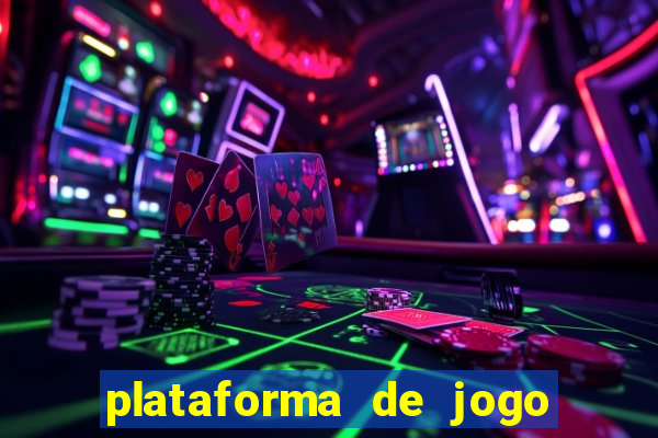 plataforma de jogo que da dinheiro no cadastro