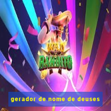 gerador de nome de deuses