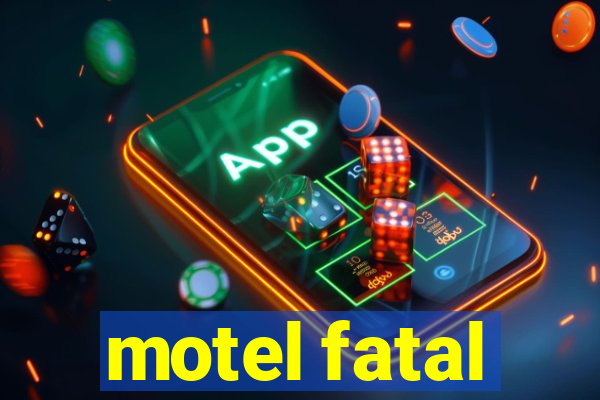 motel fatal