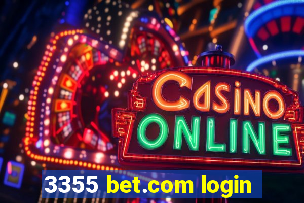 3355 bet.com login