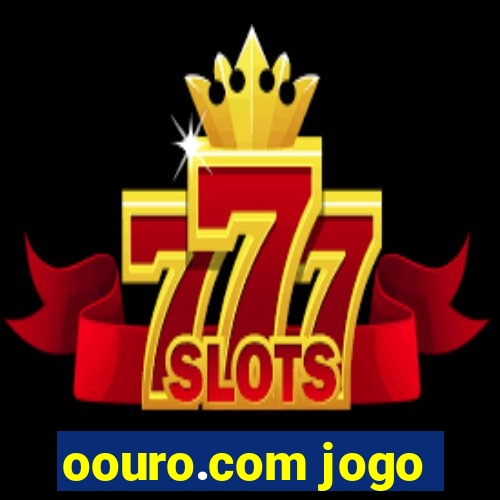 oouro.com jogo