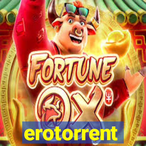 erotorrent