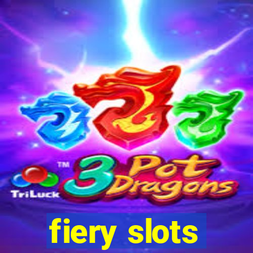 fiery slots