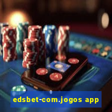 edsbet-com.jogos app