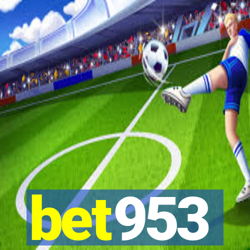 bet953