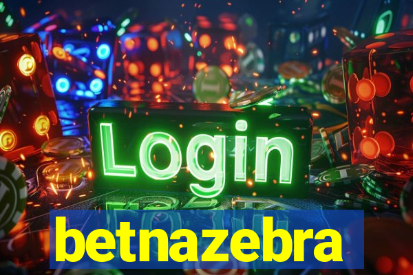 betnazebra