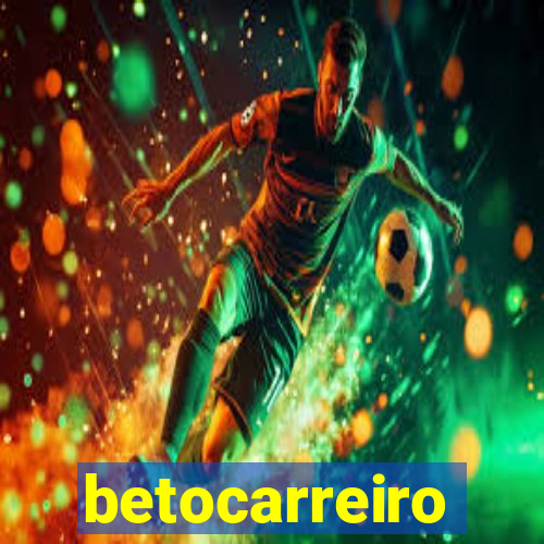 betocarreiro