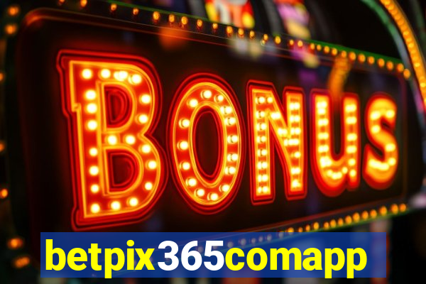 betpix365comapp