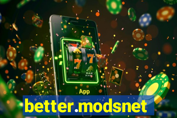 better.modsnet