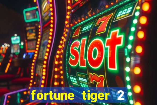 fortune tiger 2 revenge download