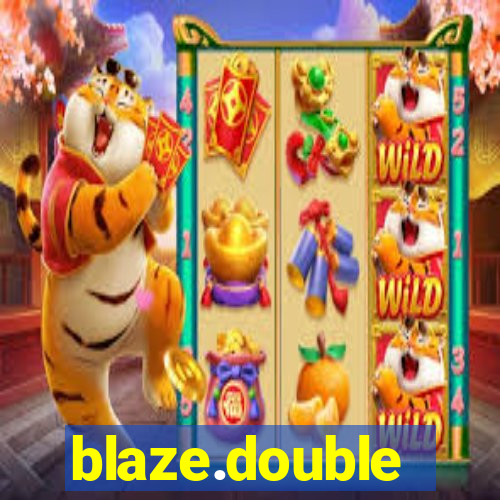 blaze.double