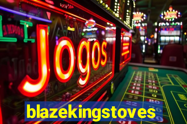 blazekingstoves