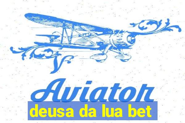 deusa da lua bet