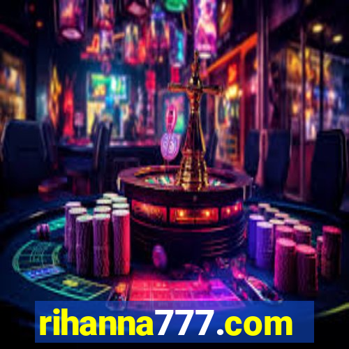 rihanna777.com