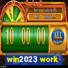 win2023 work