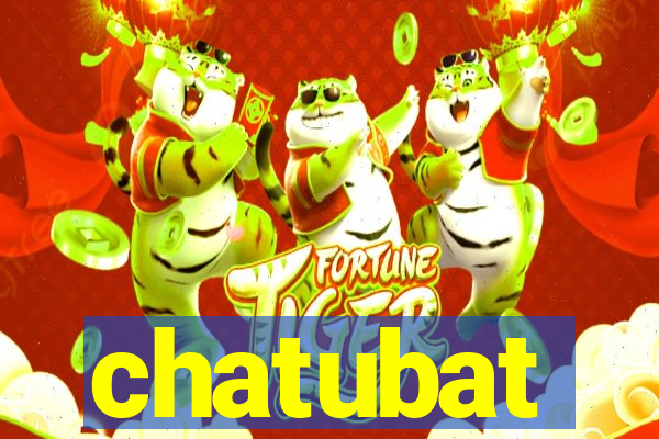 chatubat