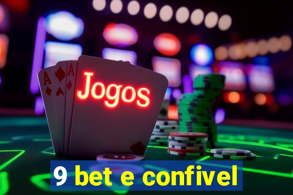 9 bet e confivel