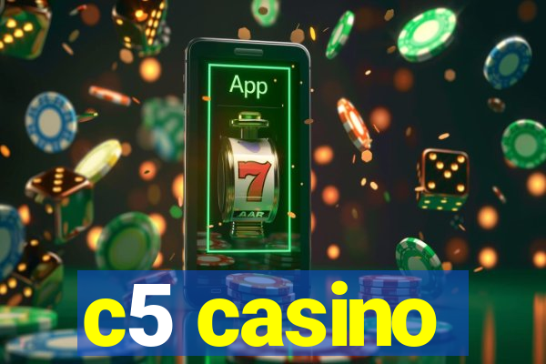 c5 casino