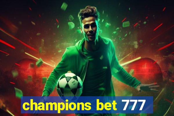 champions bet 777