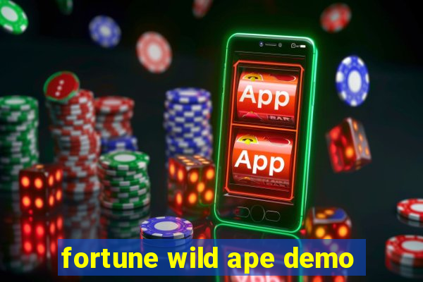 fortune wild ape demo