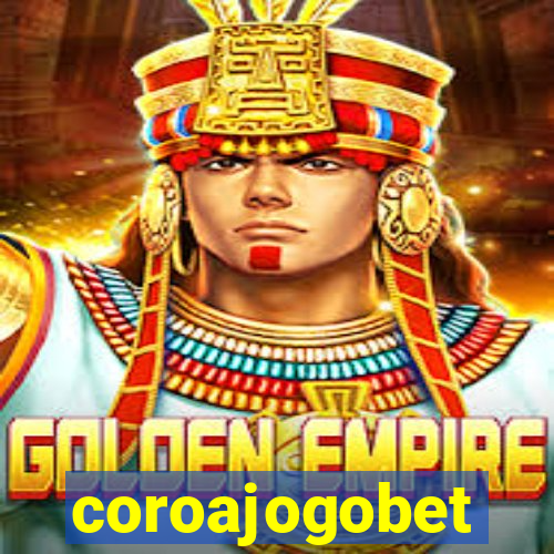 coroajogobet