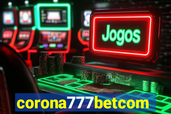 corona777betcom